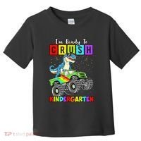I'm Ready To Crush Kindergarten Dinosaur Back To School Toddler T-Shirt thumb 0