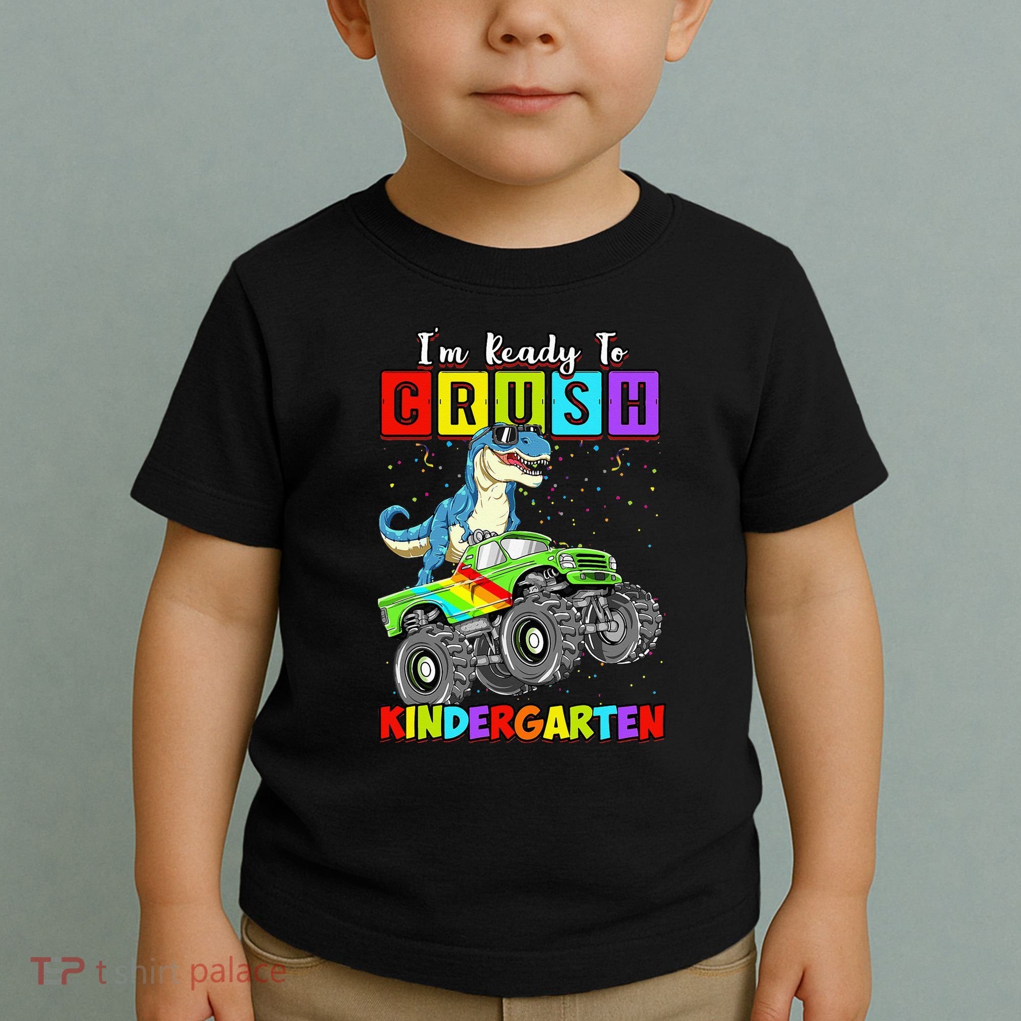 I'm Ready To Crush Kindergarten Dinosaur Back To School Toddler T-Shirt