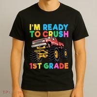 Im Ready To Crush 1st Grade First Day Monster Truck T-Shirt thumb 3