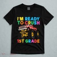 Im Ready To Crush 1st Grade First Day Monster Truck T-Shirt thumb 5