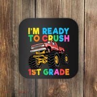 Im Ready To Crush 1st Grade First Day Monster Truck Coaster thumb 0