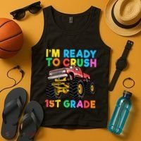 Im Ready To Crush 1st Grade First Day Monster Truck Tank Top thumb 4