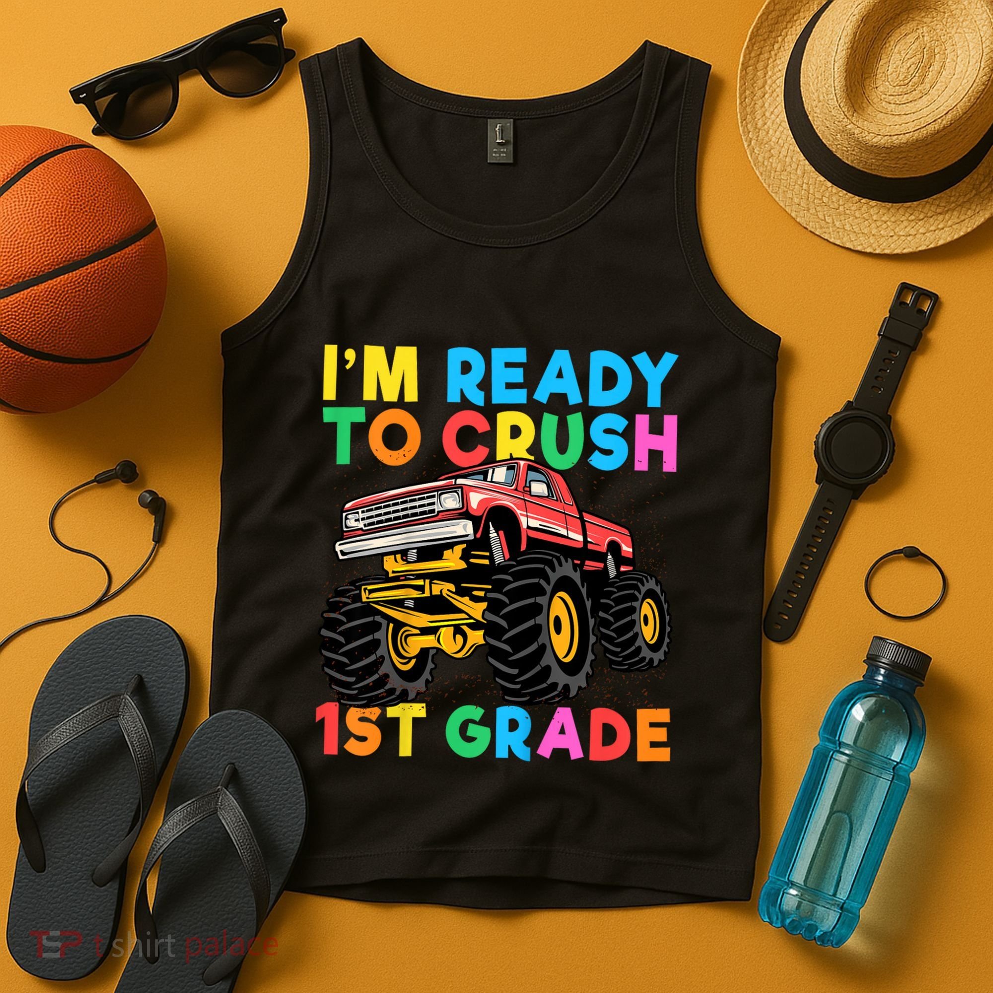 Im Ready To Crush 1st Grade First Day Monster Truck Tank Top
