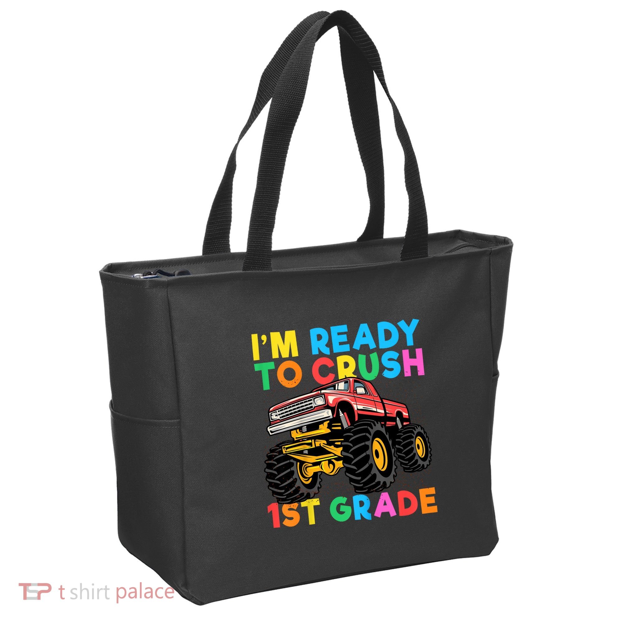Im Ready To Crush 1st Grade First Day Monster Truck Tote Bag