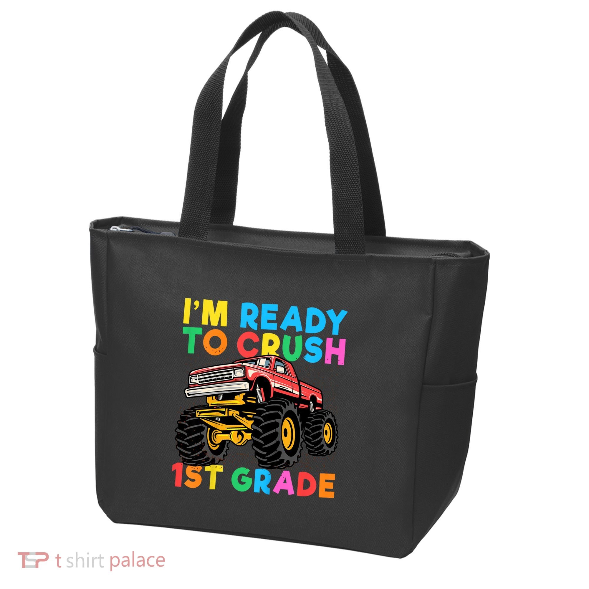 Im Ready To Crush 1st Grade First Day Monster Truck Tote Bag