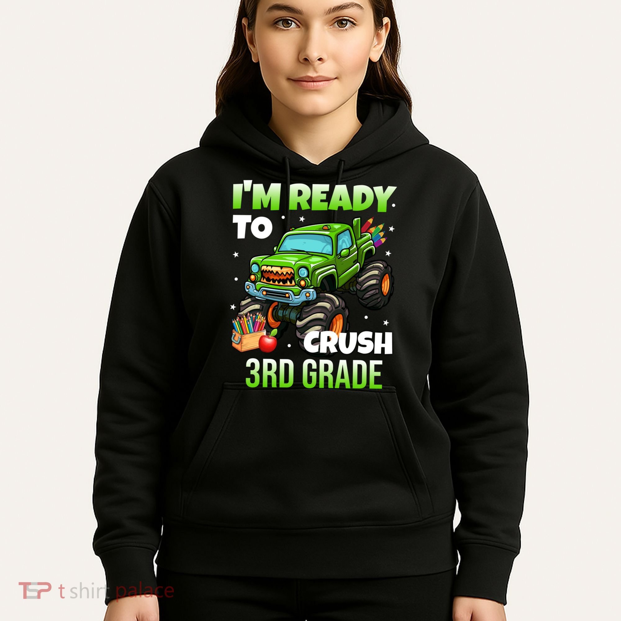 I'm Ready To Crush 3rd Grade Monster Truck Hoodie