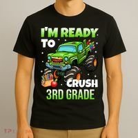 I'm Ready To Crush 3rd Grade Monster Truck T-Shirt thumb 3
