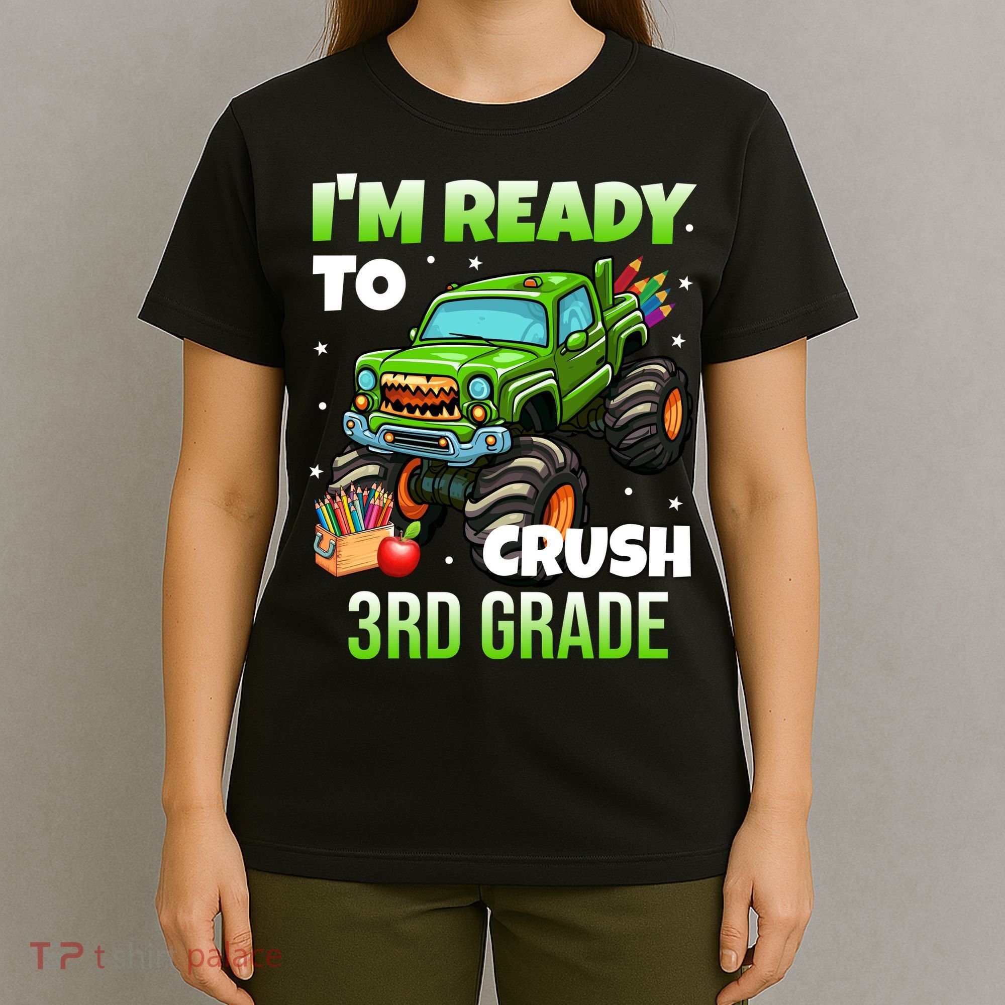 I'm Ready To Crush 3rd Grade Monster Truck T-Shirt