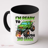 I'm Ready To Crush 3rd Grade Monster Truck Coffee Mug thumb 0