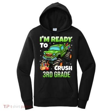I'm Ready To Crush 3rd Grade Monster Truck Women's Hoodie