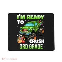 I'm Ready To Crush 3rd Grade Monster Truck Mousepad thumb 0