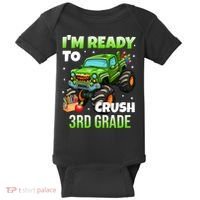 I'm Ready To Crush 3rd Grade Monster Truck Baby Bodysuit thumb 0