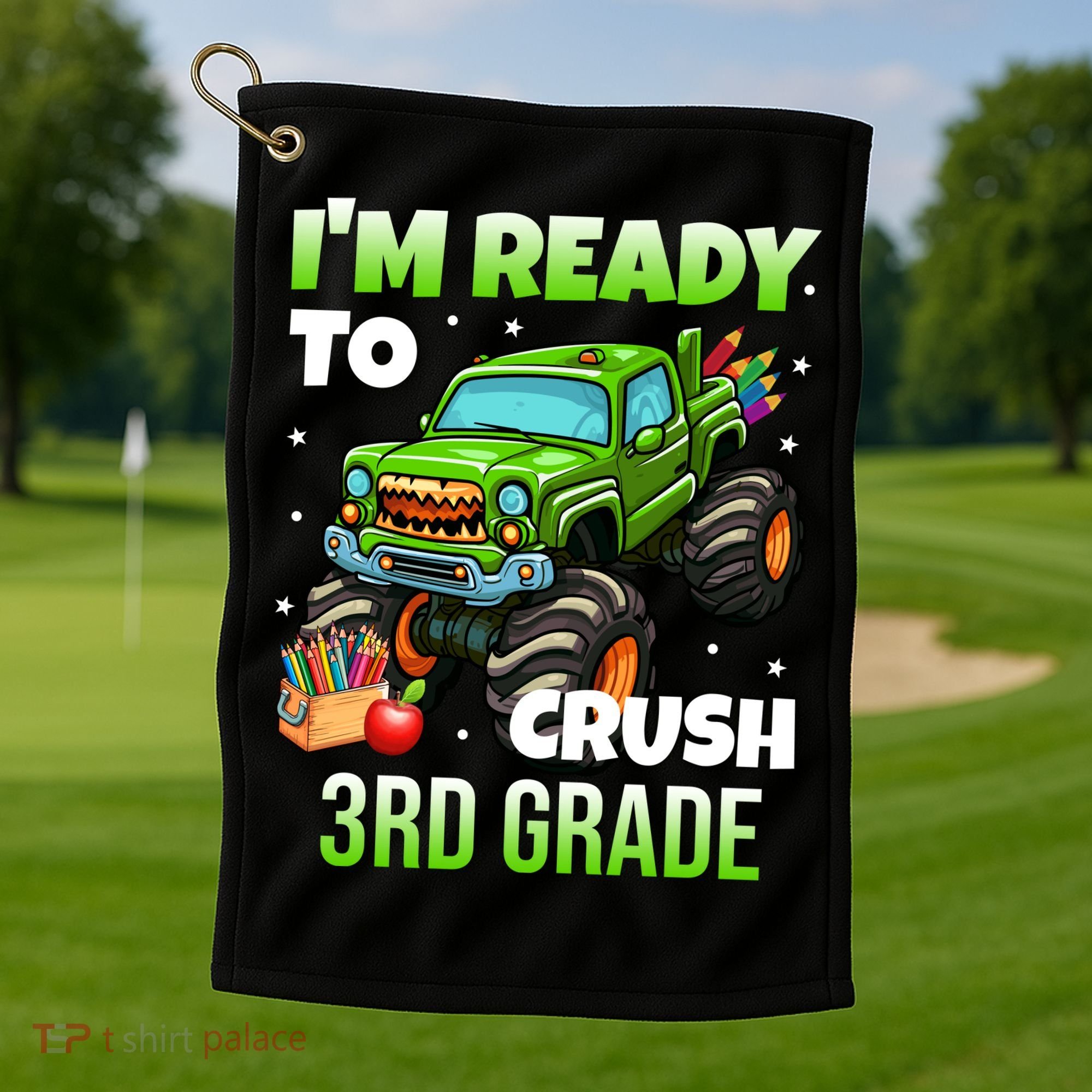 I'm Ready To Crush 3rd Grade Monster Truck Golf Towel
