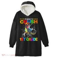 Im Ready To Crush 1St Grade T Rex Dinosaur Back To School Cute Gift Hooded Wearable Blanket thumb 0