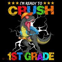 Im Ready To Crush 1St Grade T Rex Dinosaur Back To School Cute Gift Coffee Mug thumb 5
