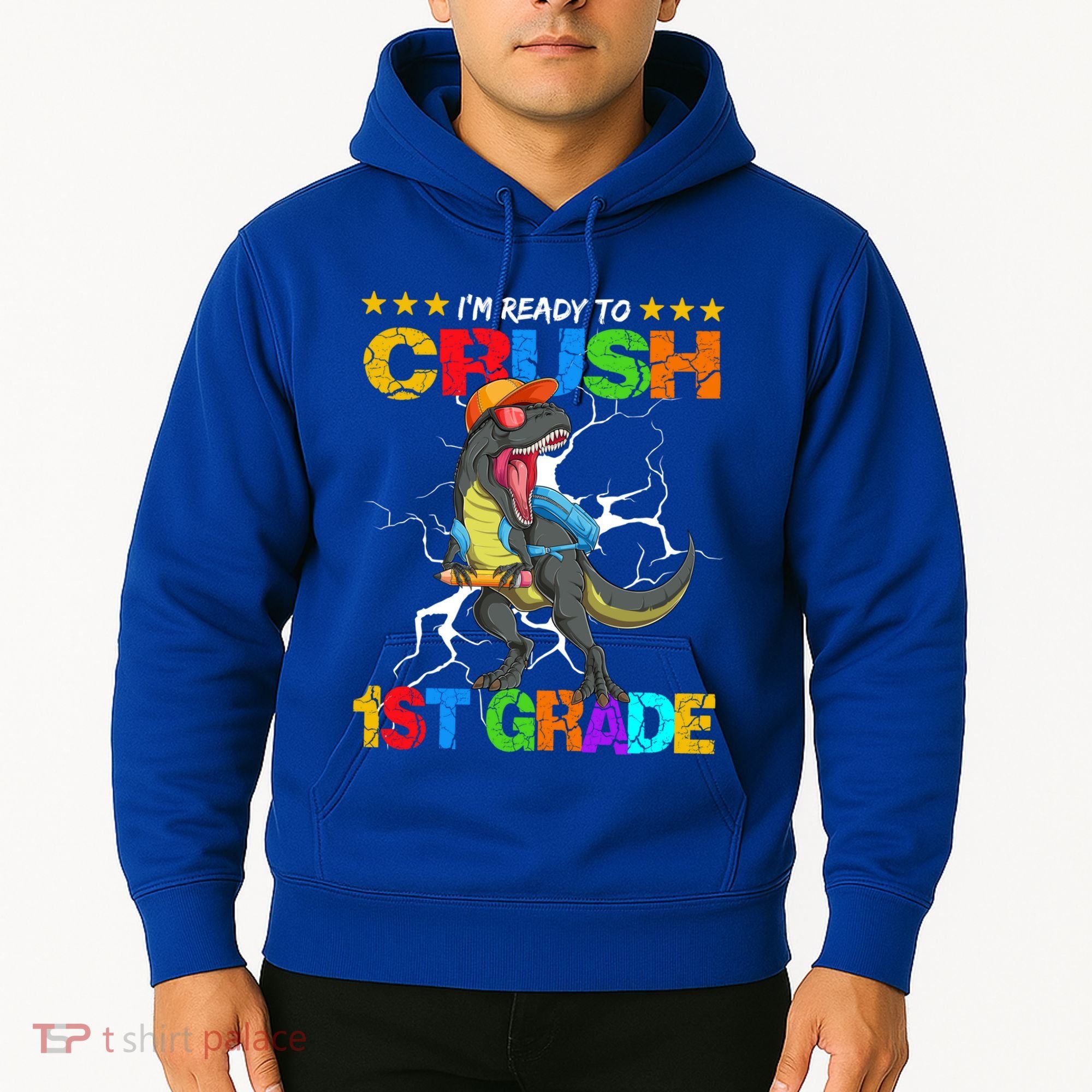 Im Ready To Crush 1St Grade T Rex Dinosaur Back To School Cute Gift Hoodie