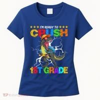 Im Ready To Crush 1St Grade T Rex Dinosaur Back To School Cute Gift Women's T-Shirt thumb 0