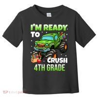 I'm Ready To Crush 4th Grade Monster Truck Toddler T-Shirt thumb 0