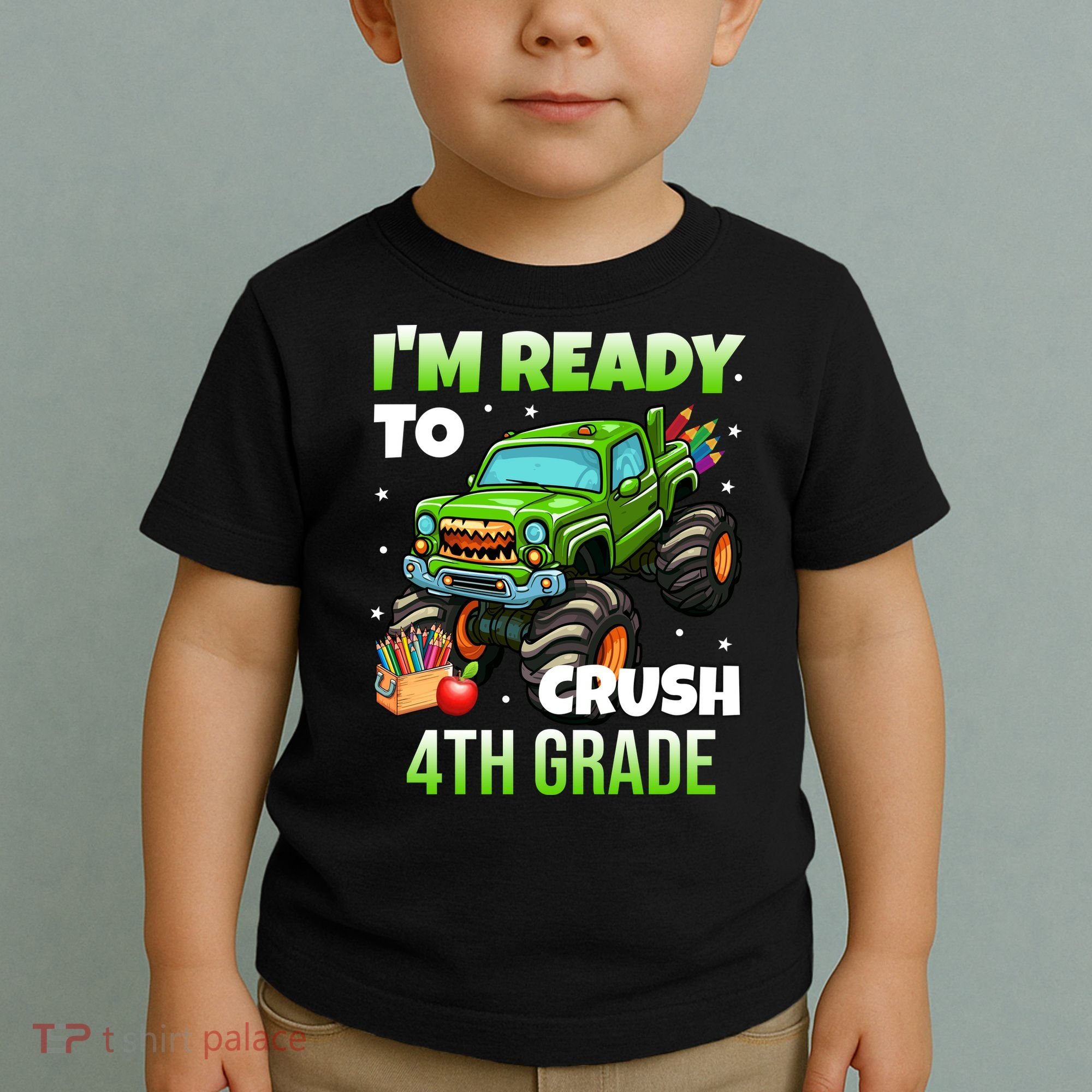 I'm Ready To Crush 4th Grade Monster Truck Toddler T-Shirt