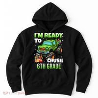 I'm Ready To Crush 6th Grade Monster Truck Hoodie thumb 0