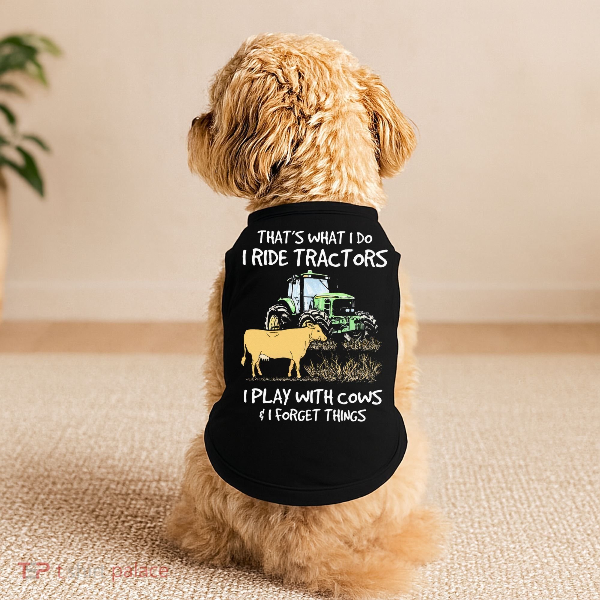 I Ride Tractors I Play With Cows And I Forget Things Farmer Doggie Tank