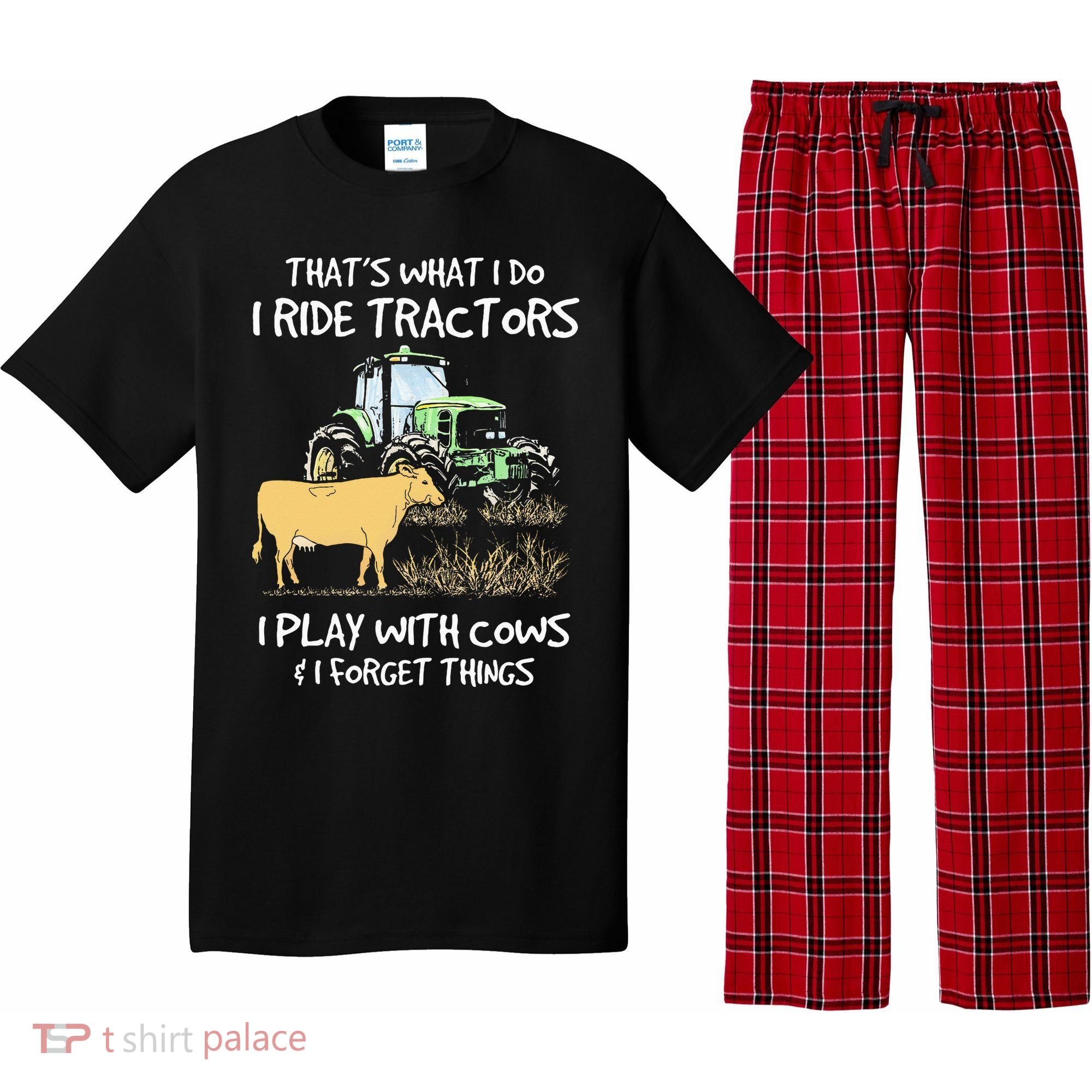 I Ride Tractors I Play With Cows And I Forget Things Farmer Pajama Set