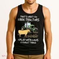 I Ride Tractors I Play With Cows And I Forget Things Farmer Tank Top thumb 3