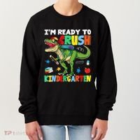I'm Ready To Crush Kindergarten Back To School Dinosaur Women's Sweatshirt thumb 0