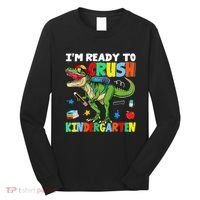 I'm Ready To Crush Kindergarten Back To School Dinosaur Long Sleeve Shirt thumb 0