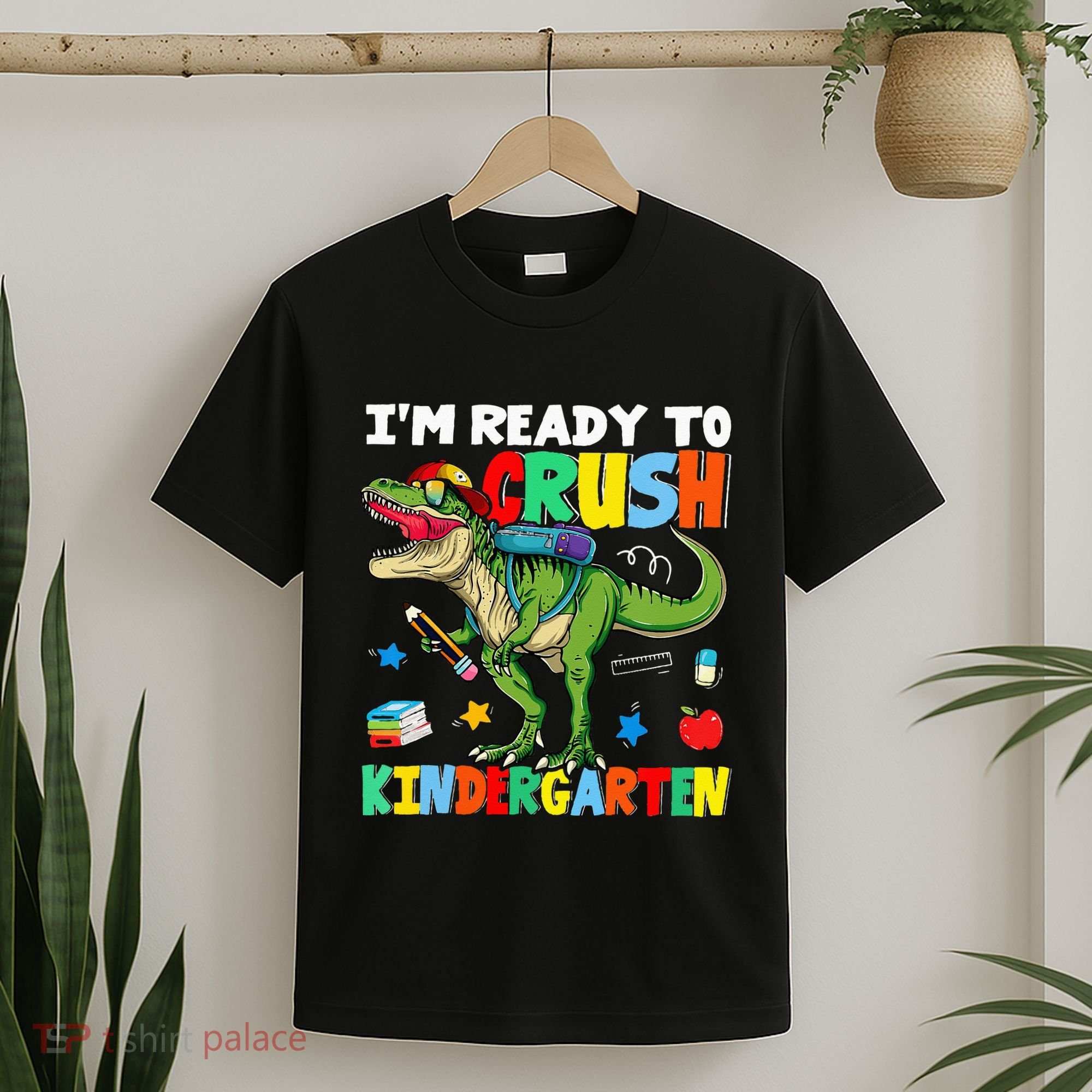 I'm Ready To Crush Kindergarten Back To School Dinosaur T-Shirt