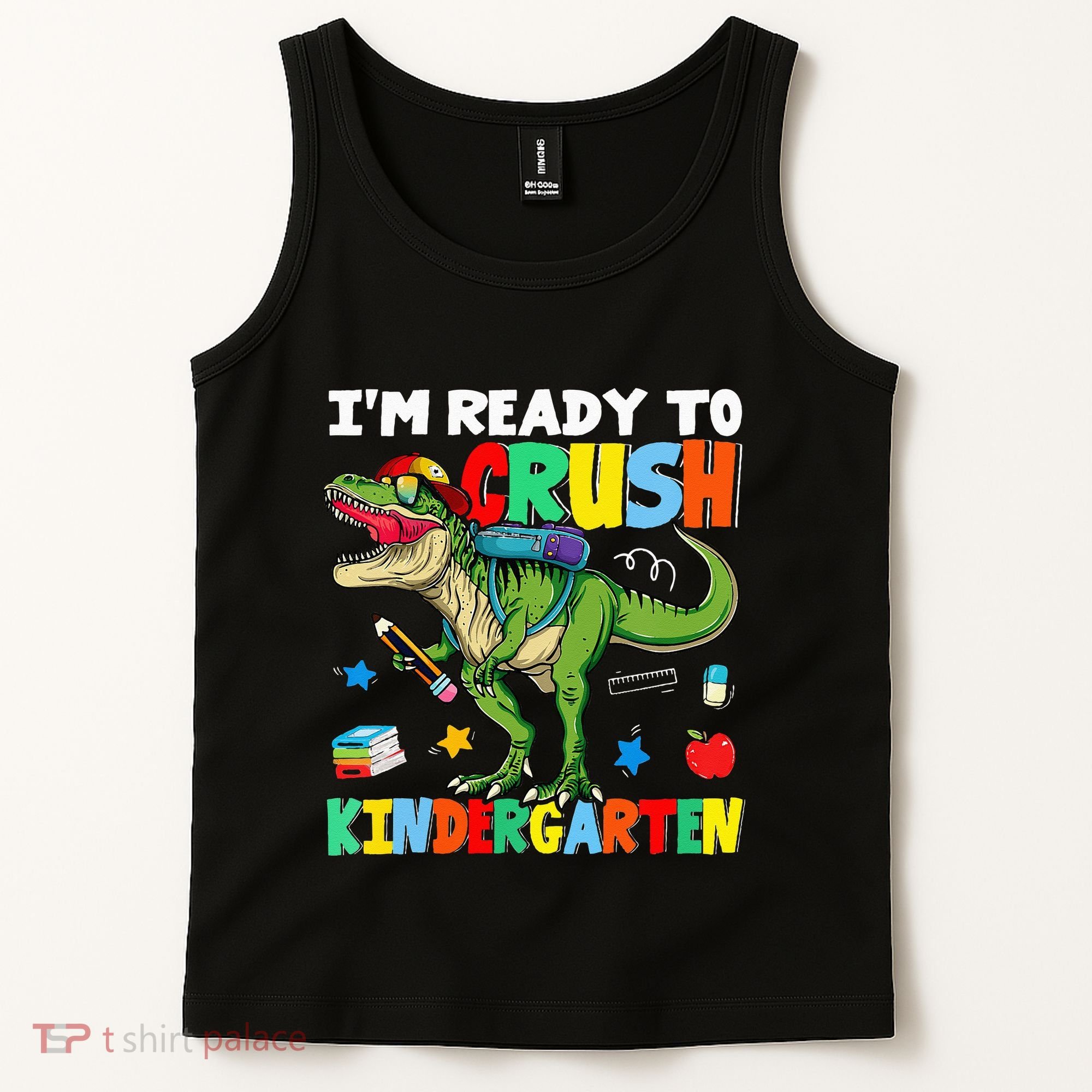I'm Ready To Crush Kindergarten Back To School Dinosaur Tank Top