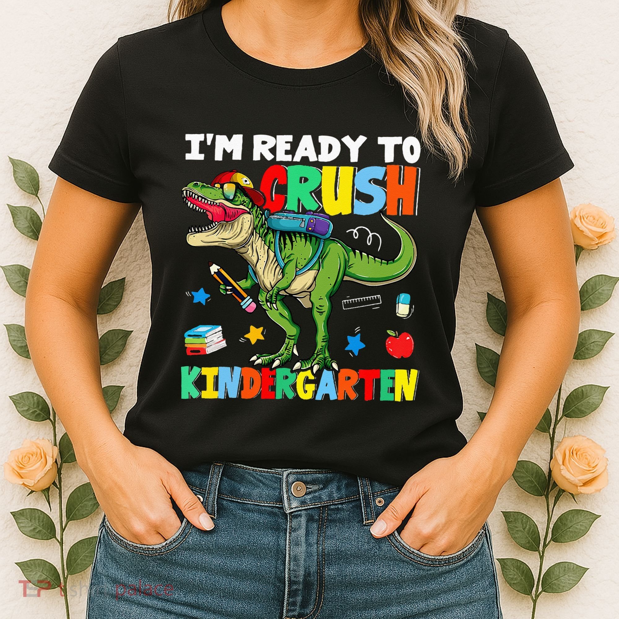I'm Ready To Crush Kindergarten Back To School Dinosaur Women's T-Shirt