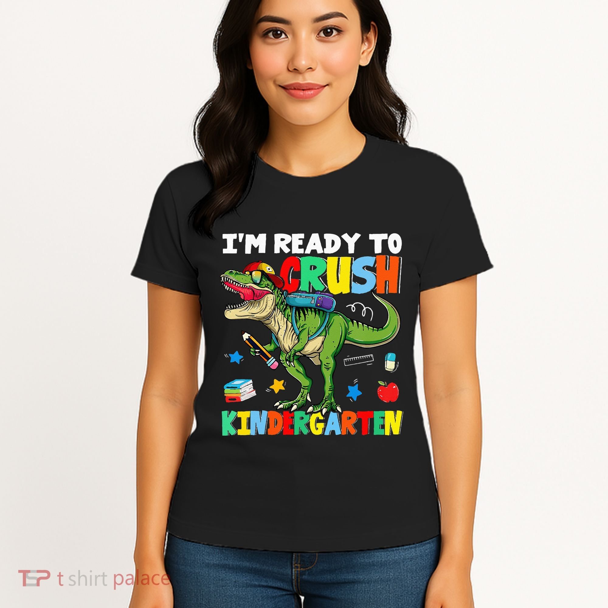 I'm Ready To Crush Kindergarten Back To School Dinosaur Women's T-Shirt