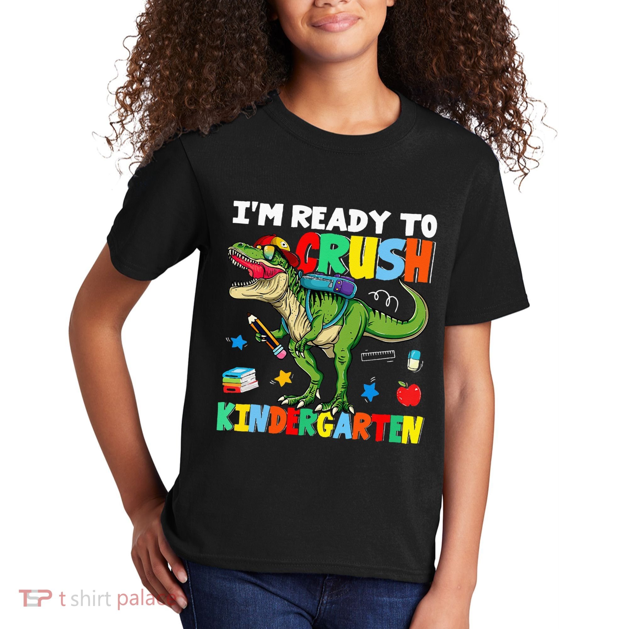 I'm Ready To Crush Kindergarten Back To School Dinosaur Kids T-Shirt