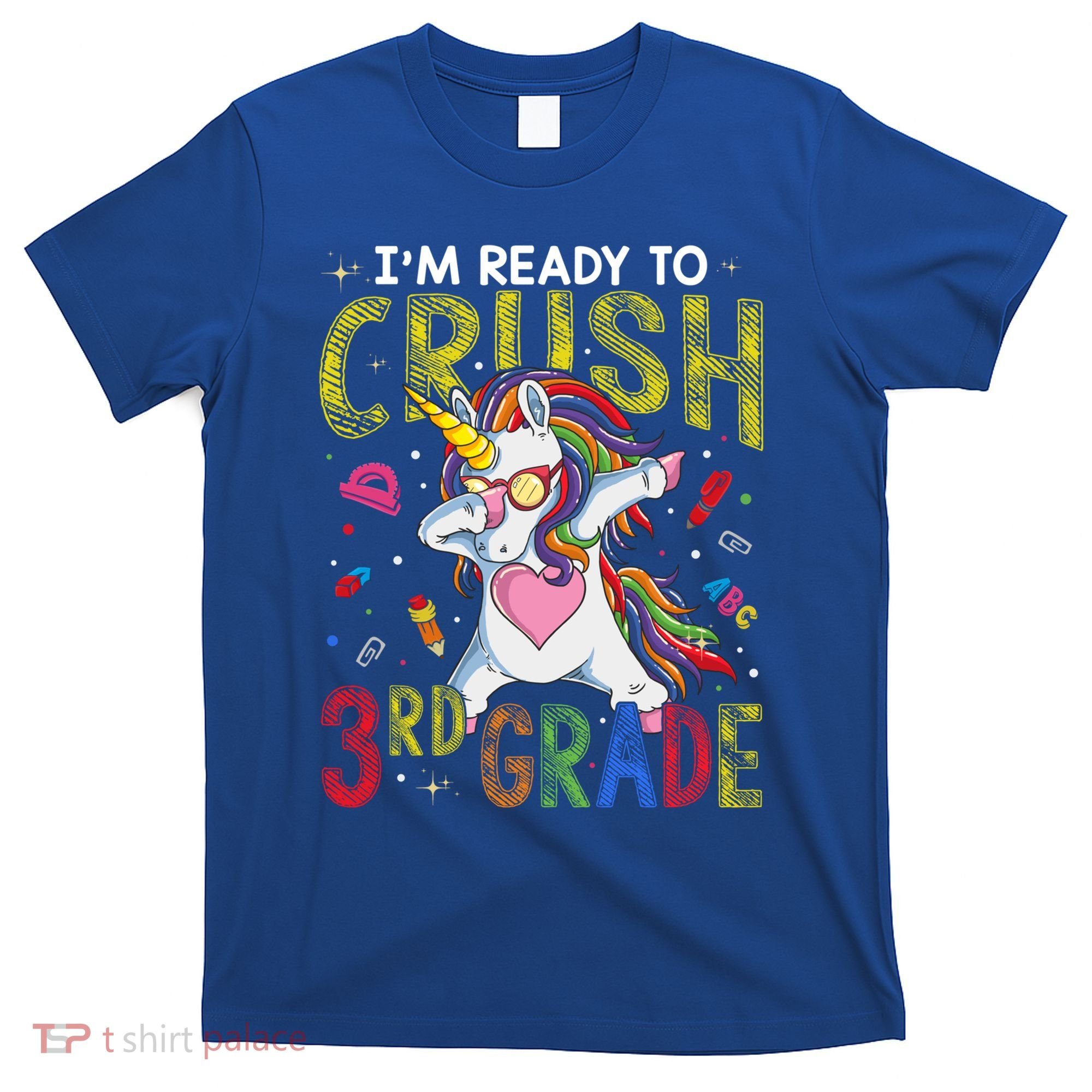 Im Ready To Crush 3Rd Grade Dabbing Unicorn Third Grade Great Gift T-Shirt