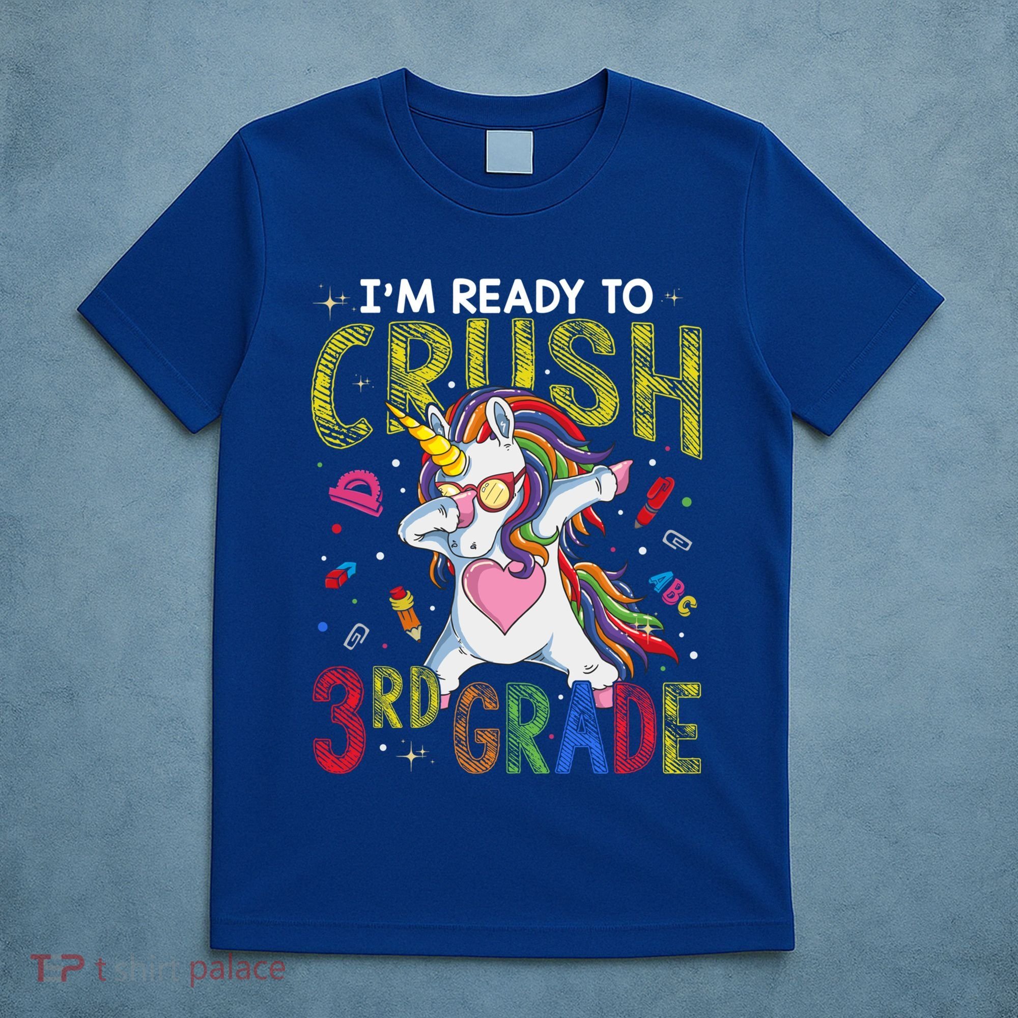 Im Ready To Crush 3Rd Grade Dabbing Unicorn Third Grade Great Gift T-Shirt
