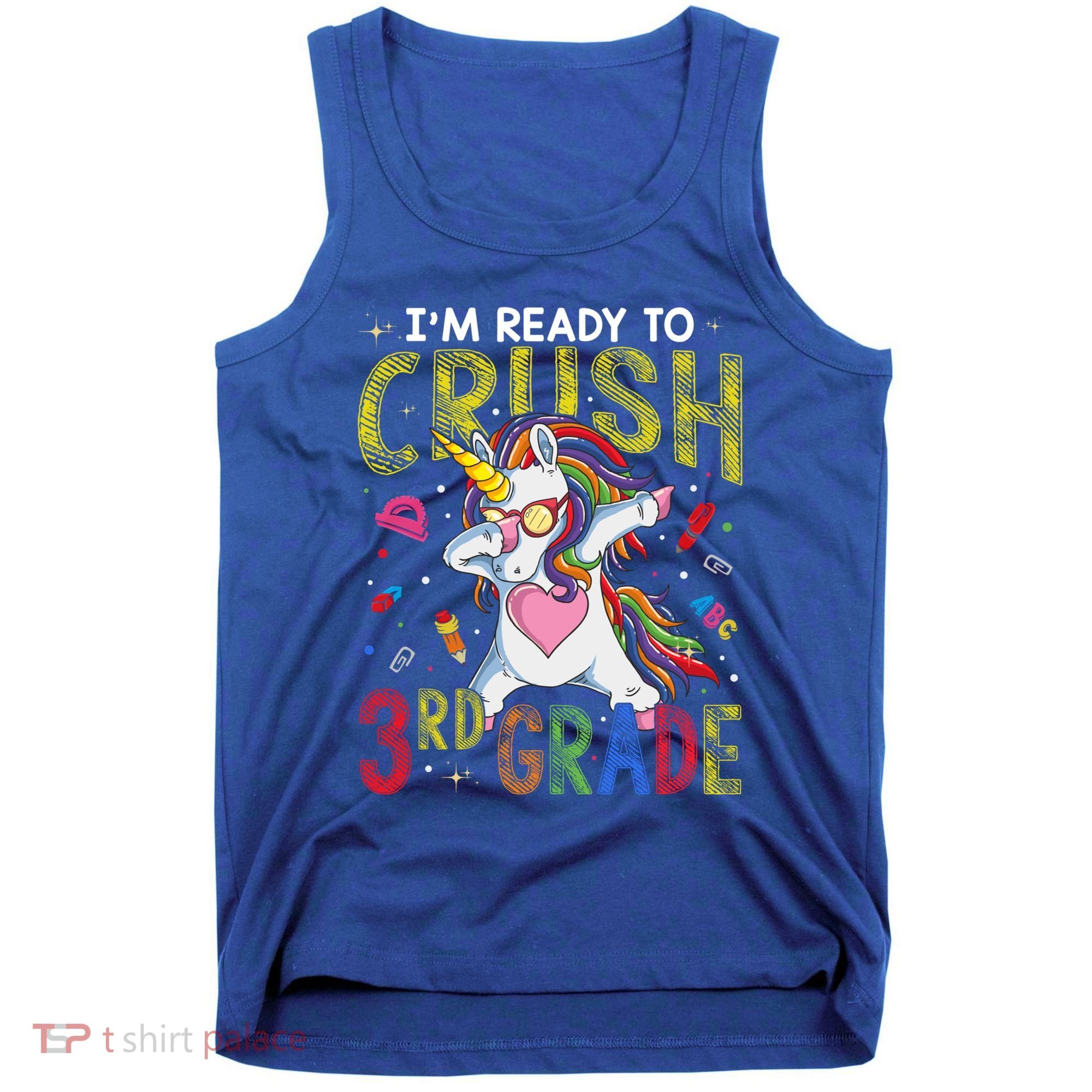 Im Ready To Crush 3Rd Grade Dabbing Unicorn Third Grade Great Gift Tank Top