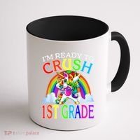 Im Ready To Crush 1st Grade Unicorn Back To School Coffee Mug thumb 1