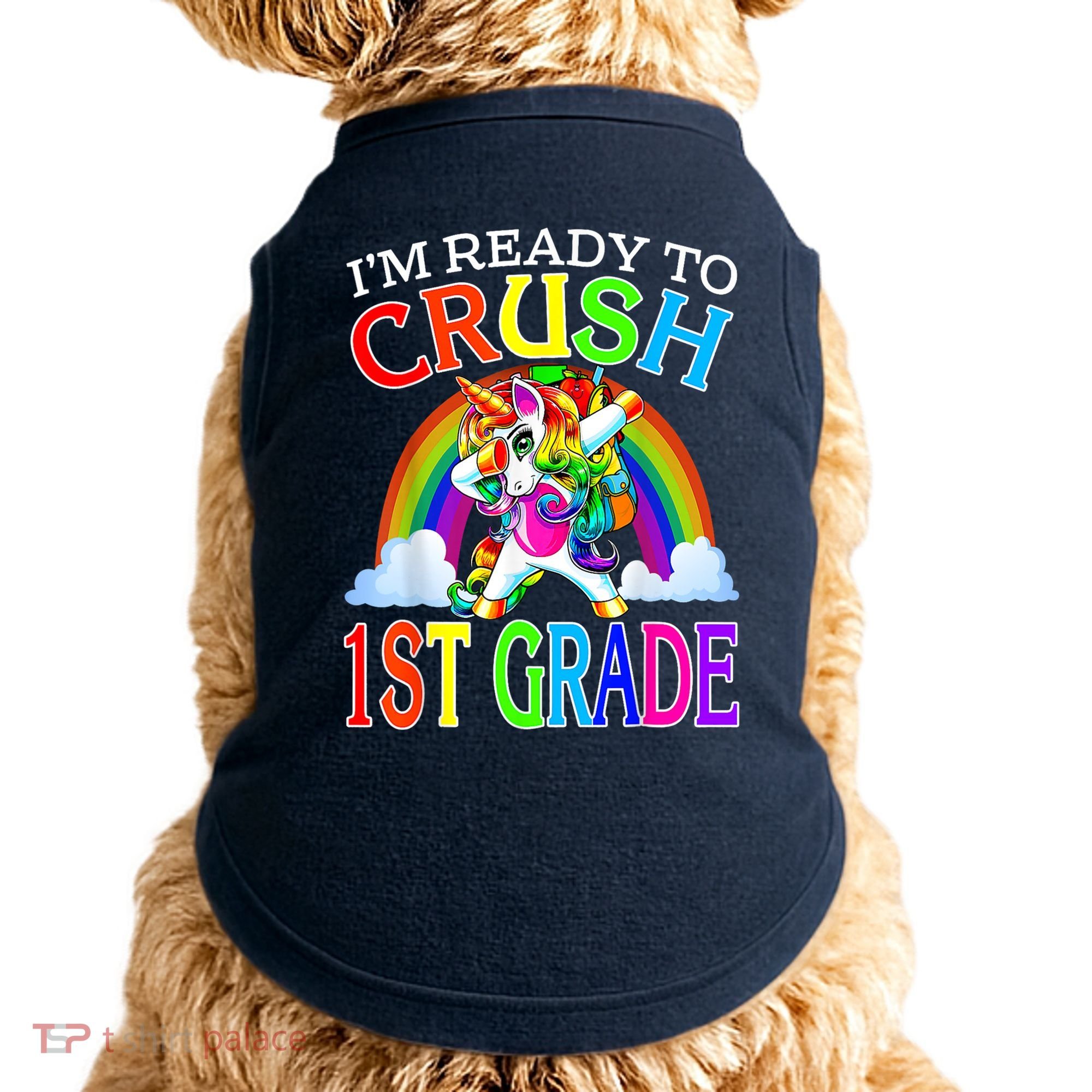 Im Ready To Crush 1st Grade Unicorn Back To School Doggie Tank