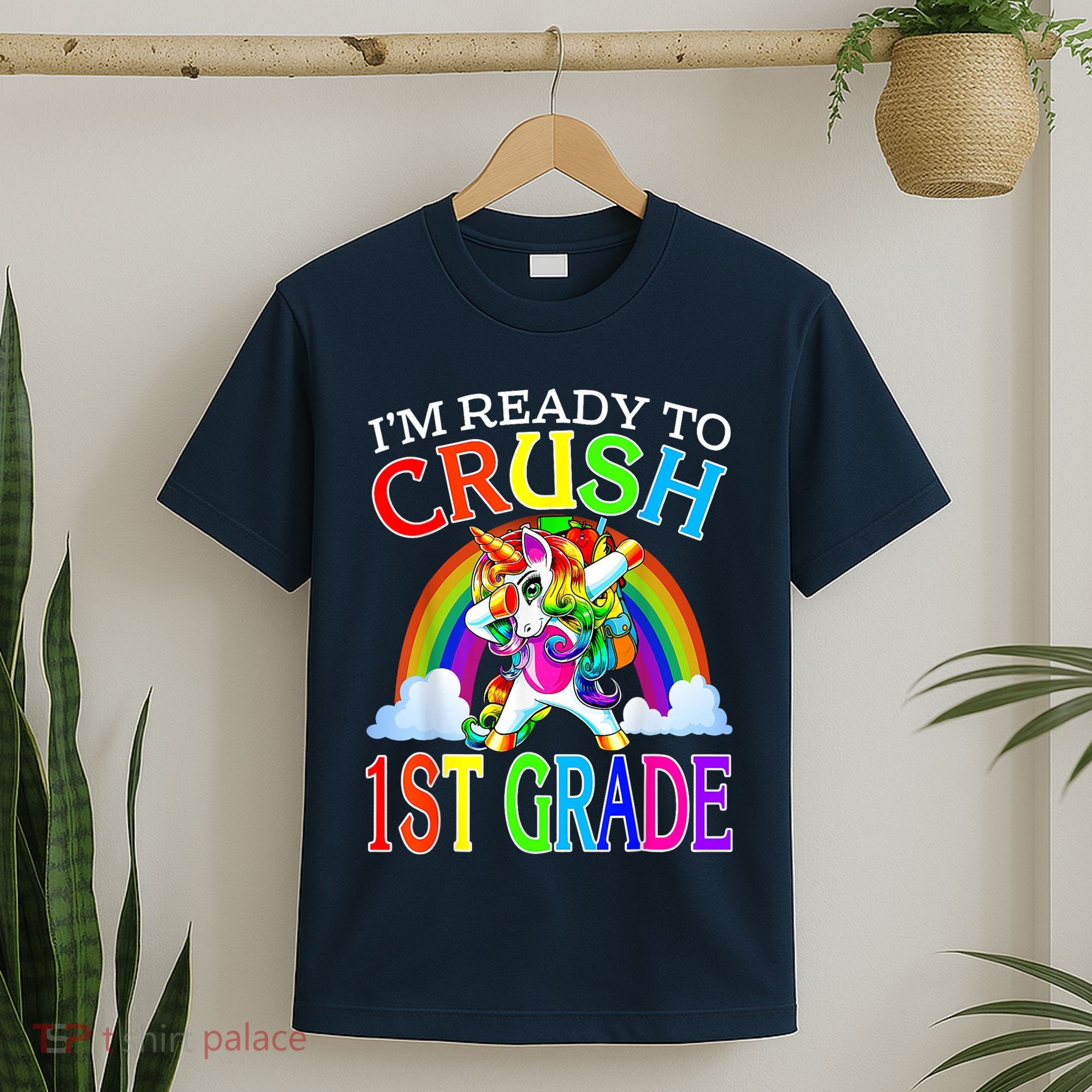 Im Ready To Crush 1st Grade Unicorn Back To School T-Shirt