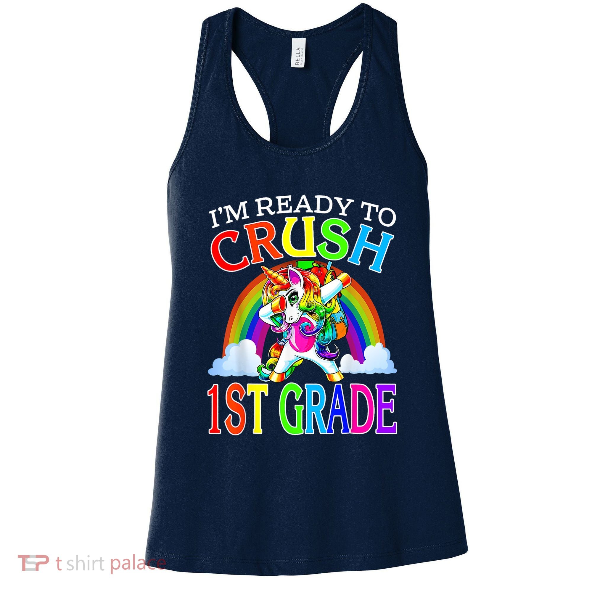 Im Ready To Crush 1st Grade Unicorn Back To School Women's Tank Top
