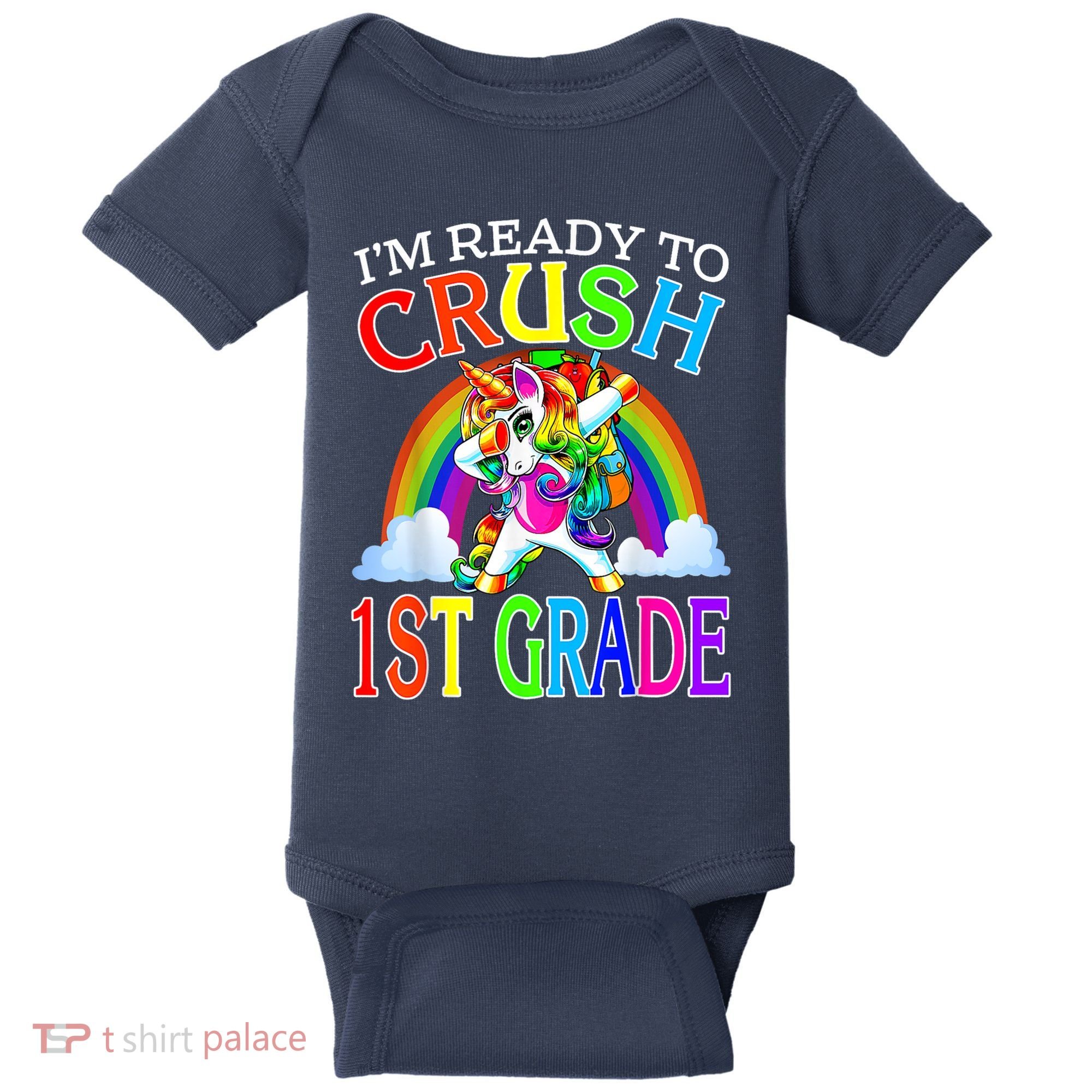 Im Ready To Crush 1st Grade Unicorn Back To School Baby Bodysuit