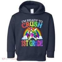 Im Ready To Crush 1st Grade Unicorn Back To School Toddler Hoodie thumb 0