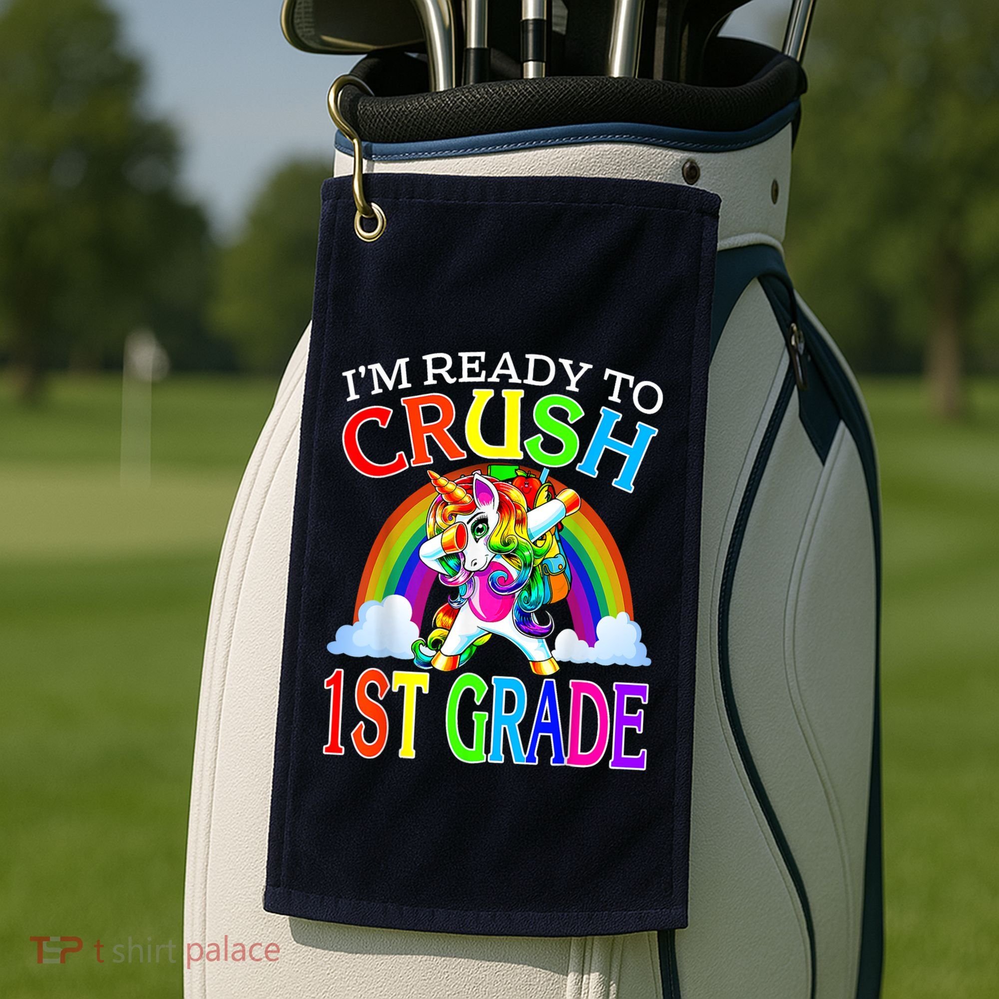 Im Ready To Crush 1st Grade Unicorn Back To School Golf Towel