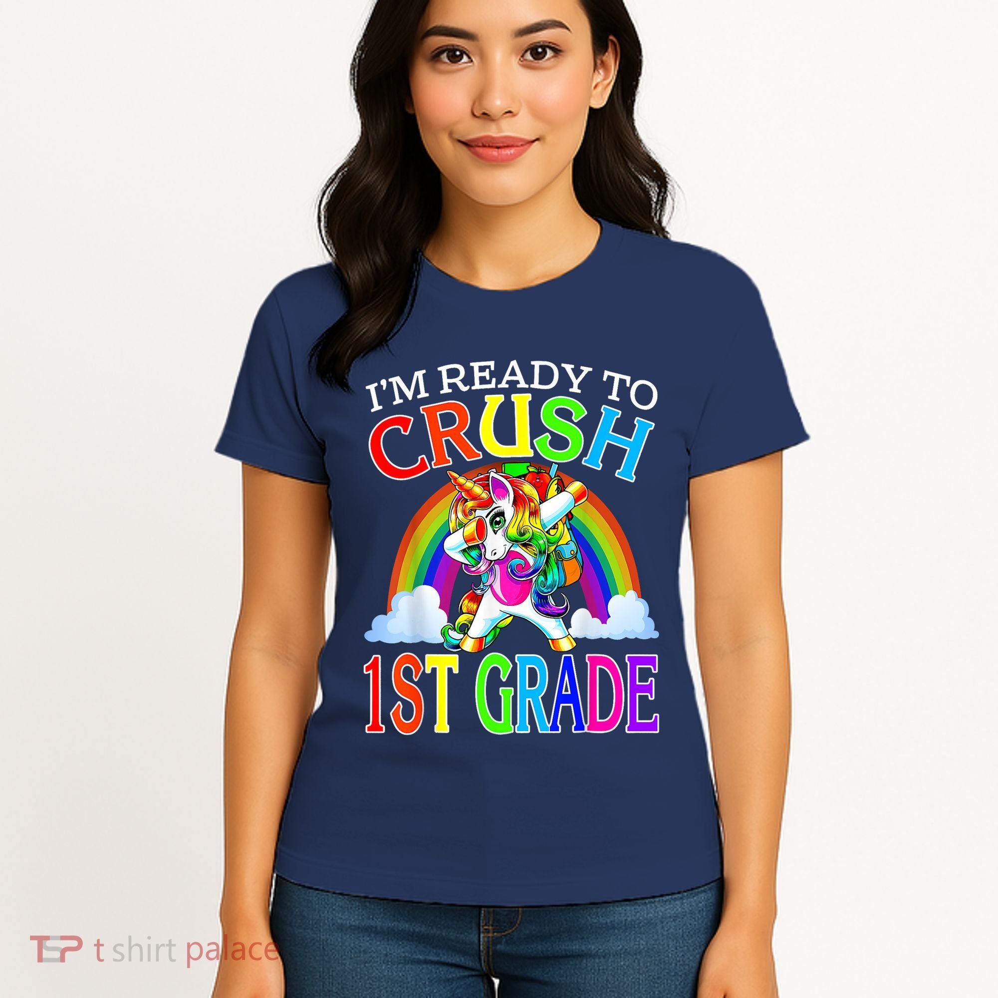 Im Ready To Crush 1st Grade Unicorn Back To School Women's T-Shirt