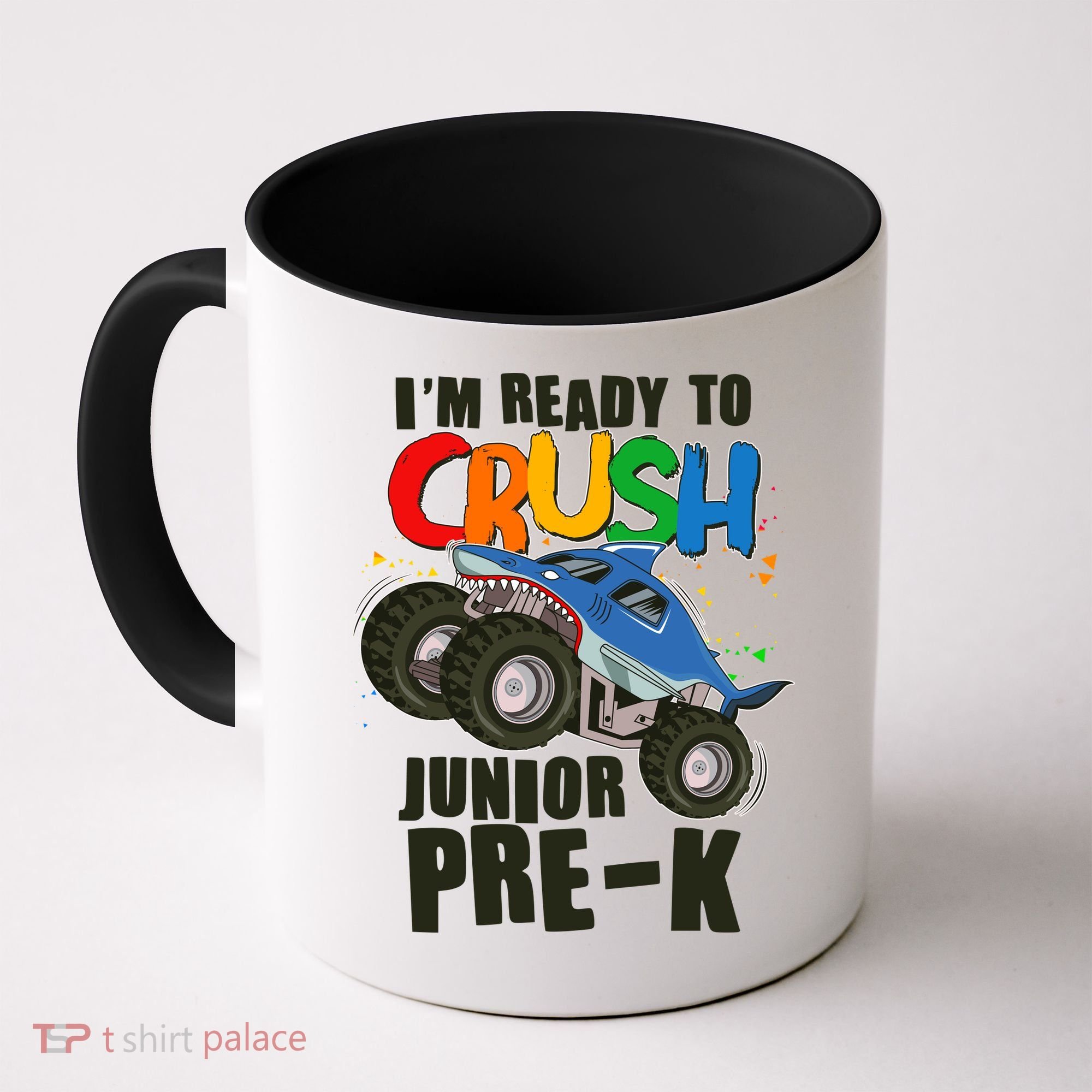 Im Ready To Crush Junior Pre K Shark Monster Truck Coffee Mug