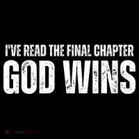 I've Read The Final Chapter God Wins T-Shirt thumb 7