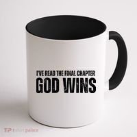I've Read The Final Chapter God Wins Coffee Mug thumb 1