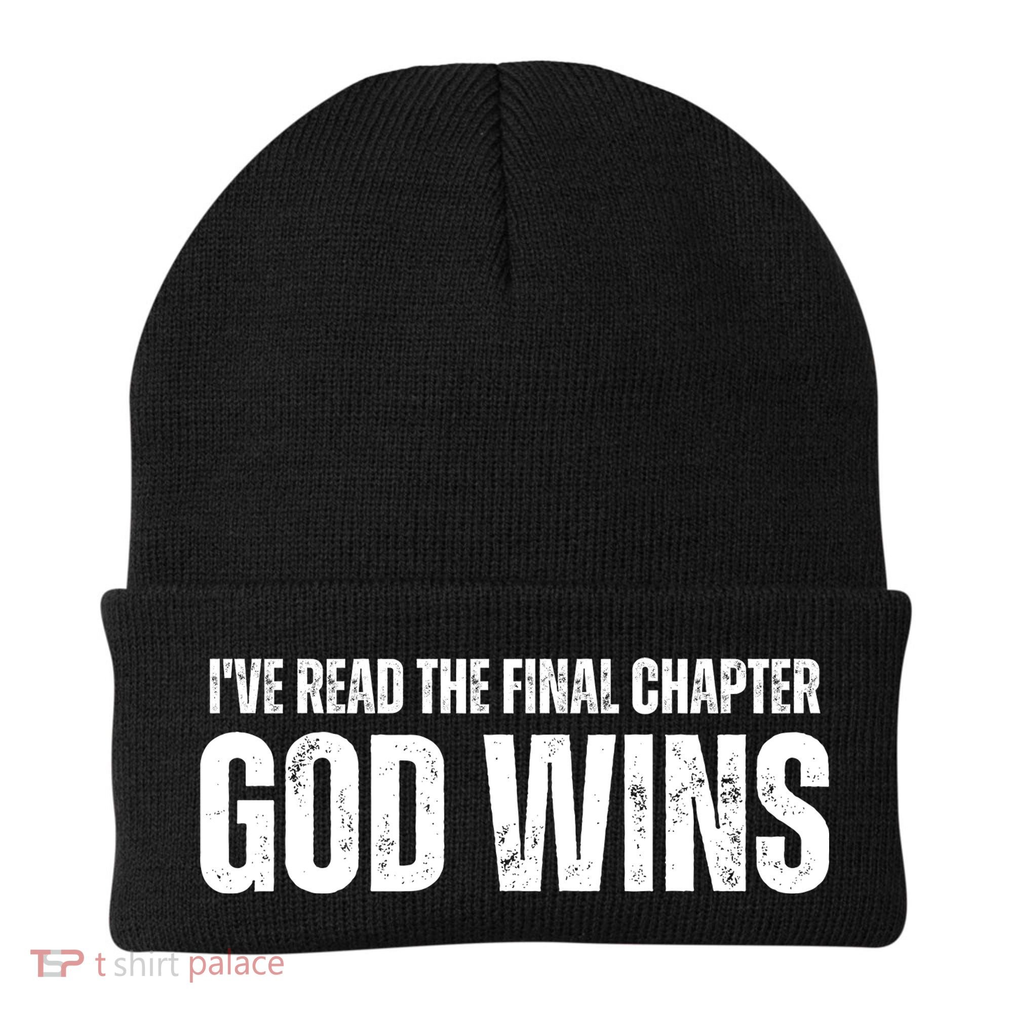 I've Read The Final Chapter God Wins Beanie