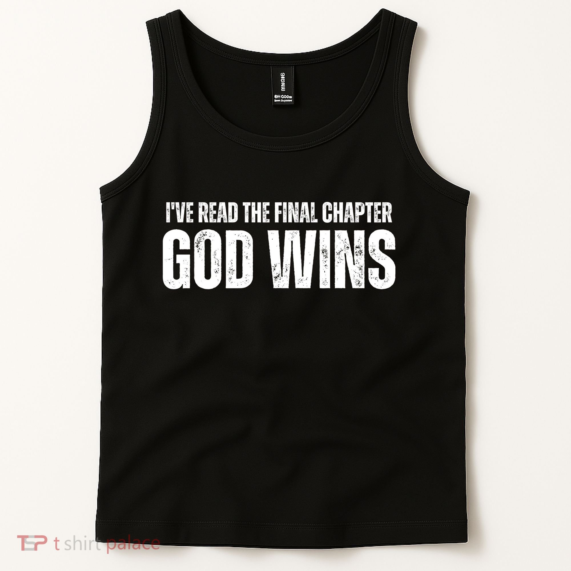 I've Read The Final Chapter God Wins Tank Top